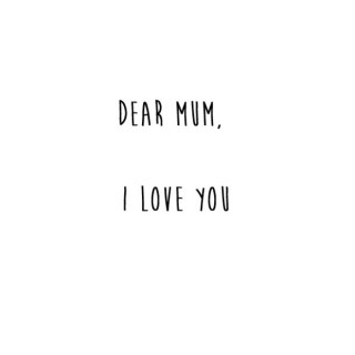 50 Of The Truest Ever Quotes About Mums