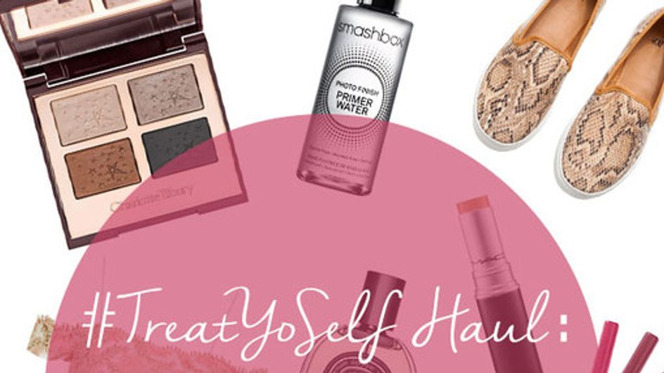 #TreatYoSelf Haul: Beauty, Fashion & Everything In Between