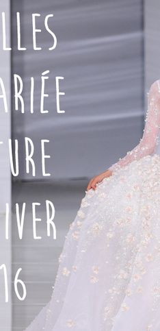 Les plus belles robes de mariée Haute Couture automne-hiver