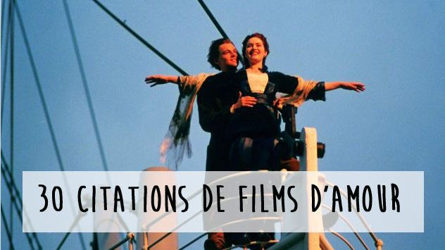 Citation Film D 039 Amour Les Plus Belles Citations D 039 Amour Du Cinema