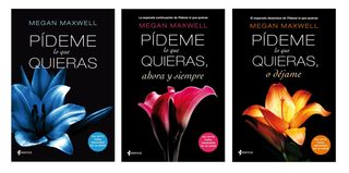 Pídeme lo que quieras, de Megan Maxwell - Las mejores sagas literarias