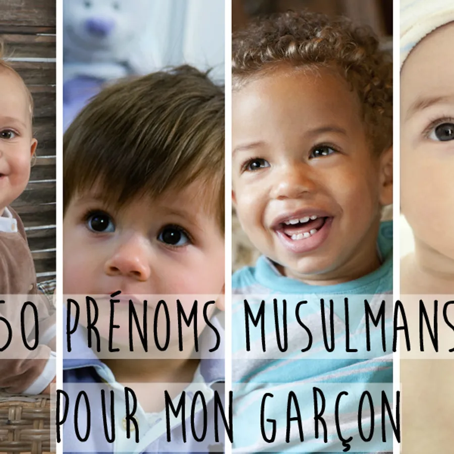 Les 50 Prenoms Musulmans Les Plus Beaux Pour Mon Garcon