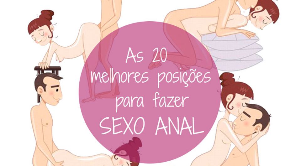 20 posições para fazer sexo anal