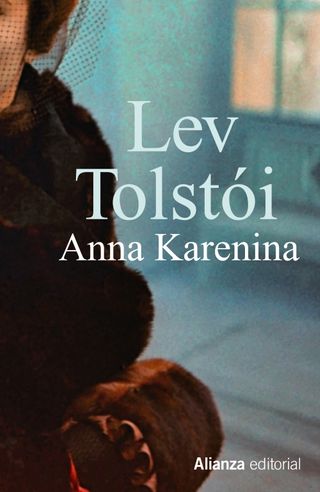 Ana Karenina / Lev Tolstói - 100 libros que debes leer antes de morir