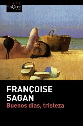 Buenos días, tristeza / Françoise Sagan - 100 libros que debes leer antes de morir