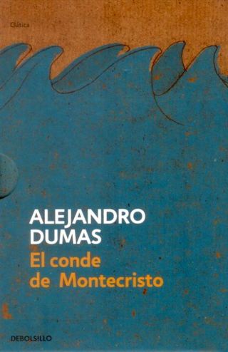 El conde de Montecristo / Alejandro Dumas - 100 libros que debes leer antes de morir