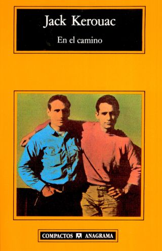 En el camino / Jack Kerouac - 100 libros que debes leer antes de morir