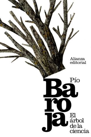 El árbol de la ciencia / Pío Baroja - 100 libros que debes leer antes de morir