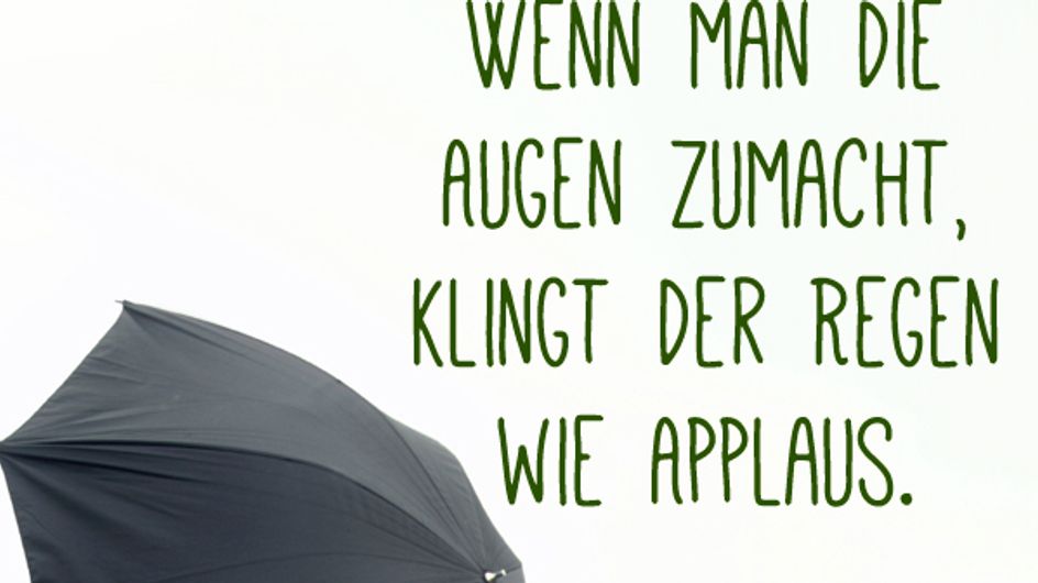 Schöne Zitate & Sprüche für jeden Tag