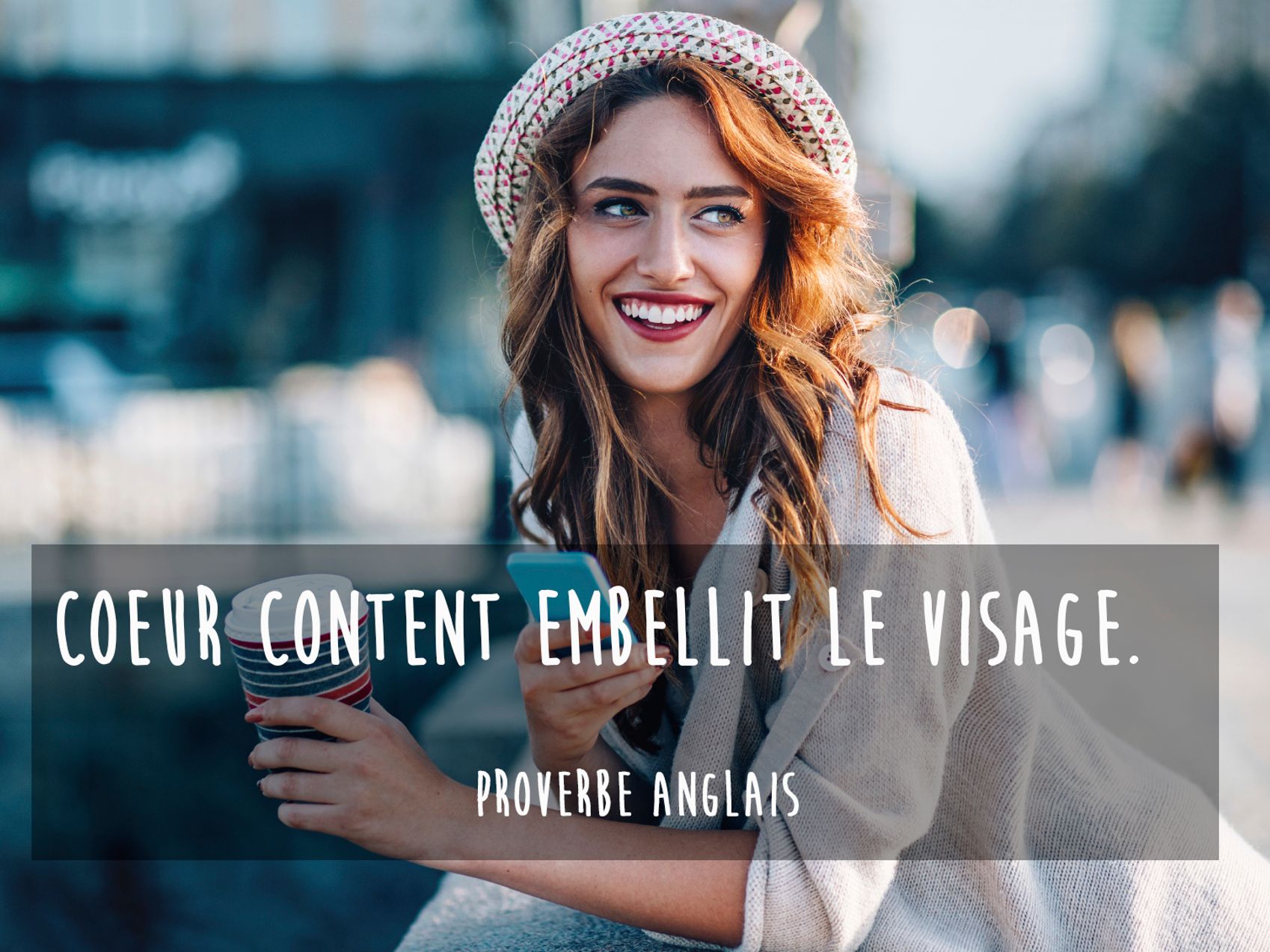 30 Proverbes Anglais Pour Relativiser