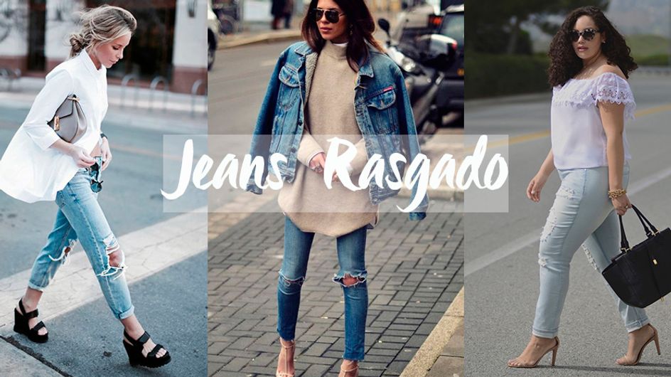 Destroyed! Jeans rasgado com pegada sexy, moderna ou comfy neste guichê