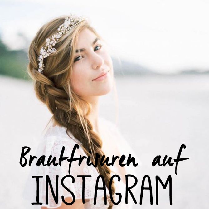 Zu diesen Instagram-Brautfrisuren sagen wir JA!
