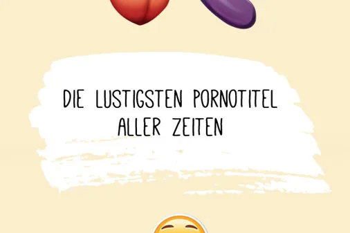 Die lustigsten Pornotitel aller Zeiten