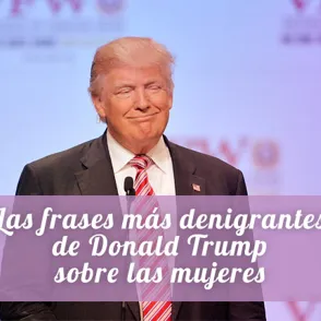 Las 'perlas' de Donald Trump: sus frases más denigrantes sobre las mujeres