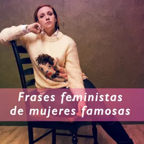 ¡Por la igualdad! 60 frases feministas de mujeres famosas