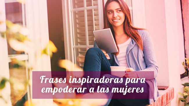 Frases empoderamiento femenino