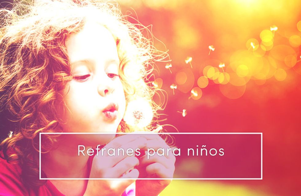Refranes para niños: las frases que te encantará escuchar de su boca