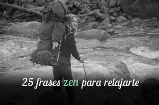 25 frases zen que acabarán con el estrés