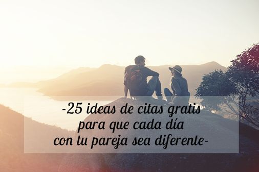 25 ideas de citas para disfrutar en pareja
