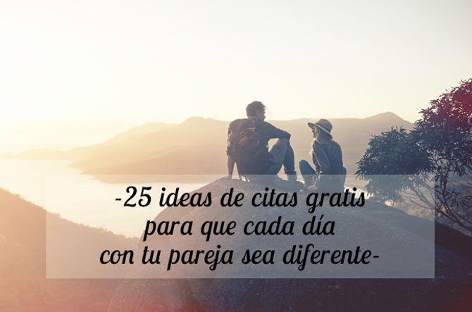 25 ideas de citas para disfrutar en pareja