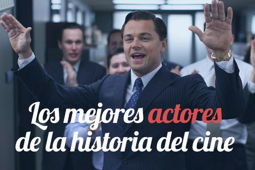 Los mejores actores de la historia del cine