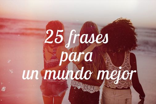 Frases sobre la paz, la libertad y la tolerancia