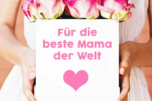 Die schönsten Sprüche zum Muttertag