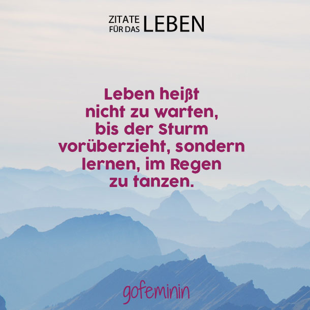 Berühmte Zitate über Das Leben