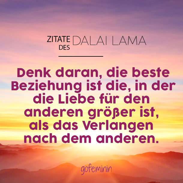 Dalai die lama schönsten zitate des Tibet