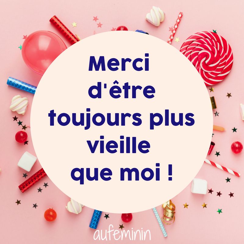 Citations Droles Pour Un Anniversaire Phrases De Voeux D Anniversaire