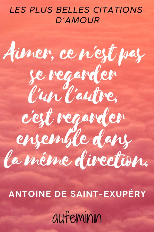 Les Plus Belles Citations Pour Faire Le Plein D 039 Amour