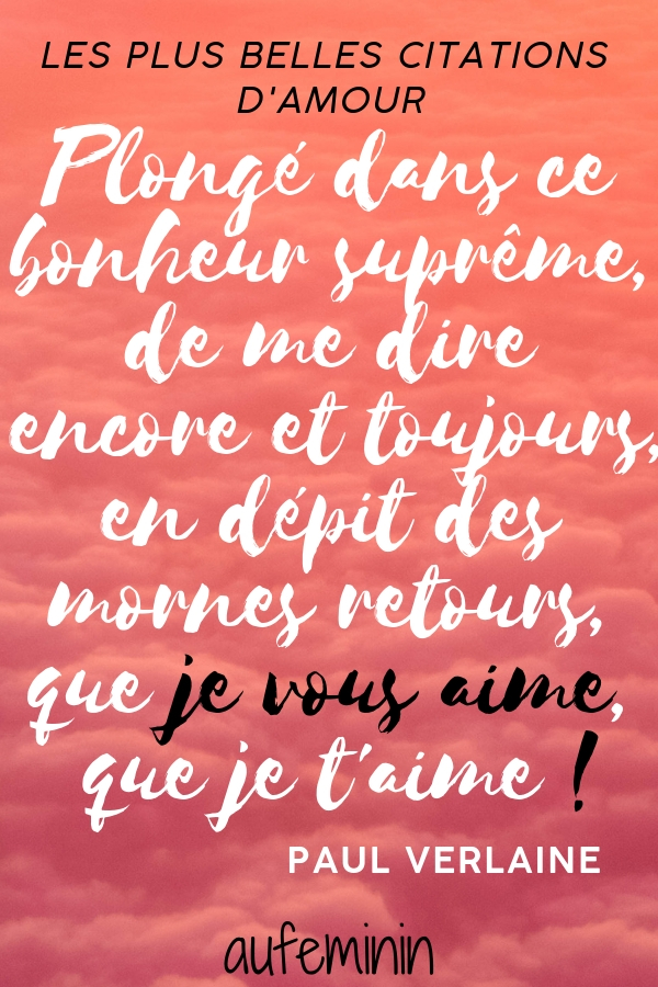 Les Plus Belles Citations Pour Faire Le Plein D 039 Amour