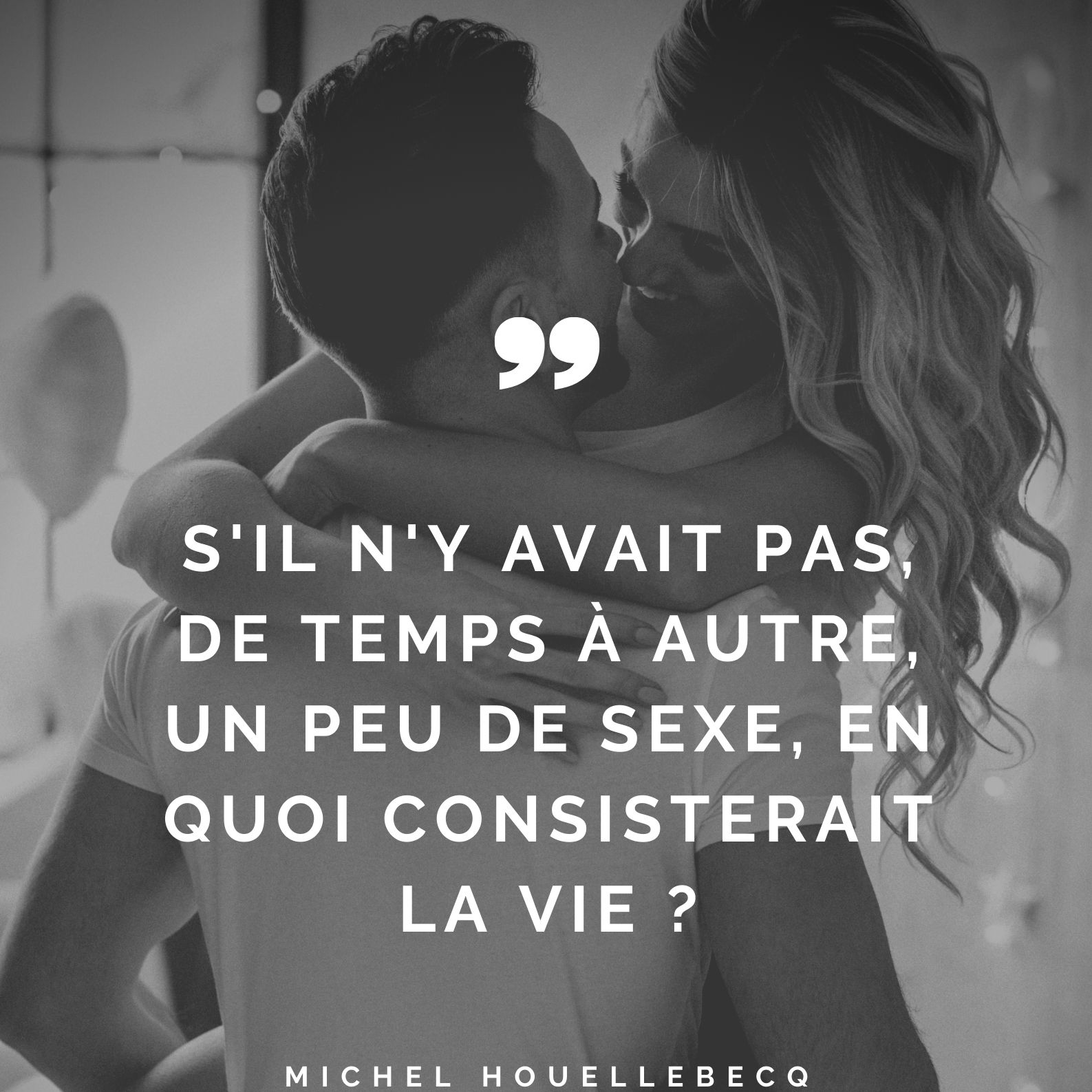 30 citations qui donnent envie de faire l'amour