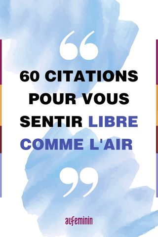 Citations Liberte 60 Phrases Inspirantes Pour Vous Sentir Libre