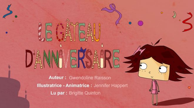 Le Gateau D Anniversaire Un Livre Anime Delicieux