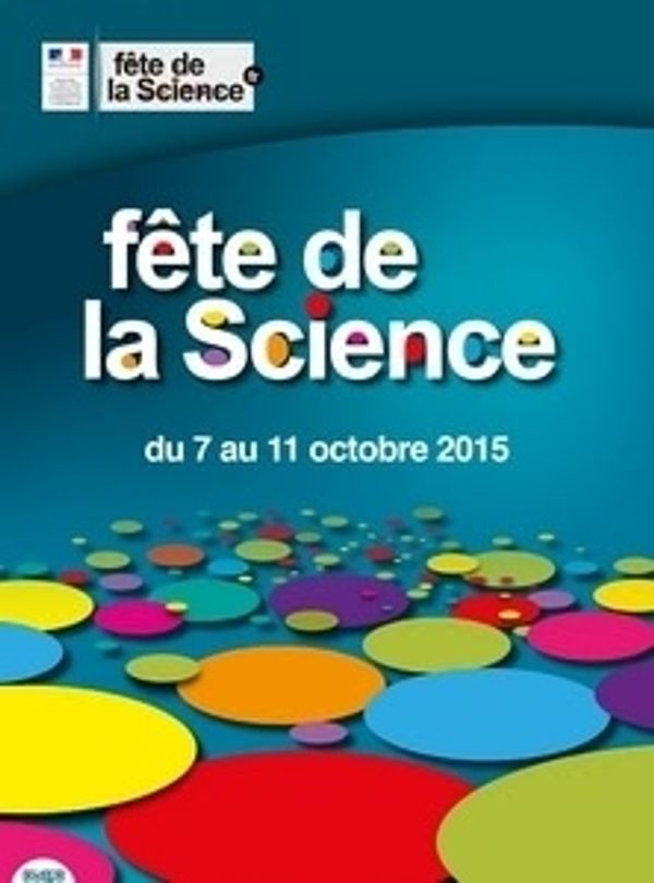 Fete de la science à ARDON (45) - Samedi 10 et dimanche 11 octobre de 10 h à 18 h