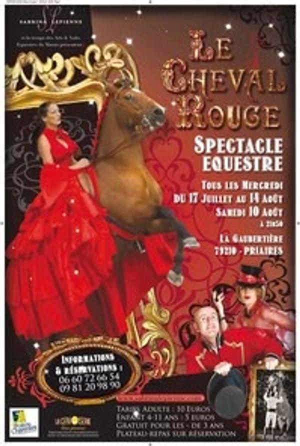 Spectacle équestre le Cheval Rouge à Priaires