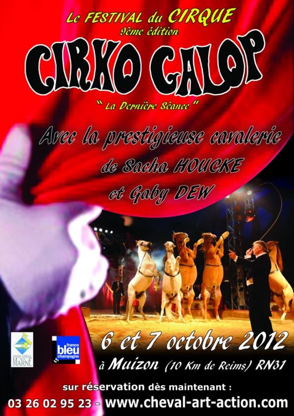 CIRKO GALOP LE 6 et 7 octobre 2012 tout près de Reims à Muizon..