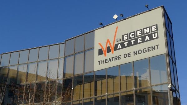 La Scène Watteau Théâtre de NogentsurMarne Parole de