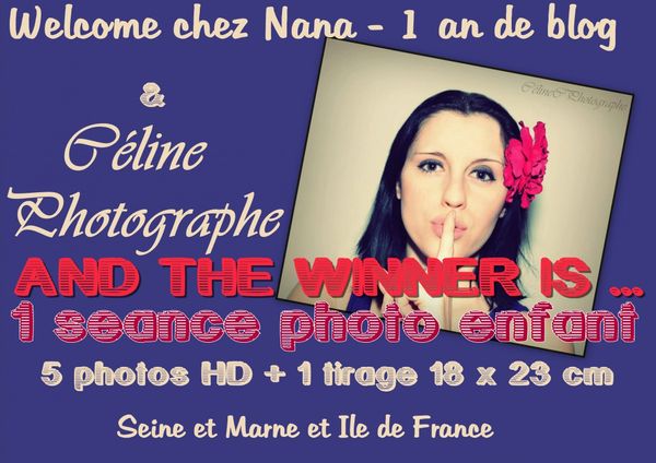 Qui a gagné la SEANCE PHOTO ENFANT avec Céline Photographe sur Welcome chez Nana?