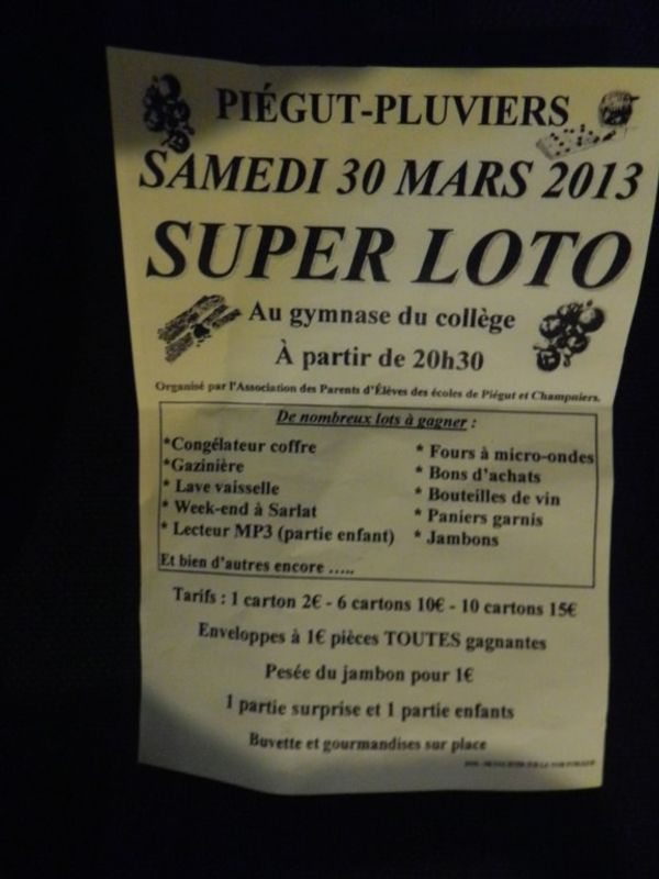 Super loto à Piégut-Pluviers samedi 30 mars 2013 au Gymnase du collège