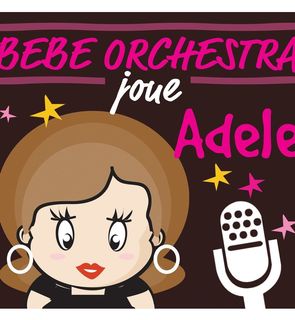 Bébé Orchestra Joue Adèle