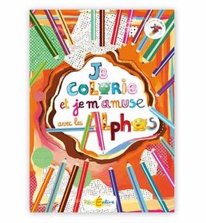 Avis Editions Recrealire Le Cahier De Coloriage Des Alphas Parole De Mamans