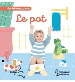 Livre « Le pot » des éditions Larousse.