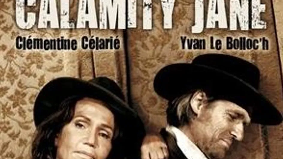 Calamity Jane : Embarquez avec Clémentine Célarié