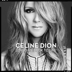 Céline Dion : Ecoutez son nouvel album Loved Me Back To Life !