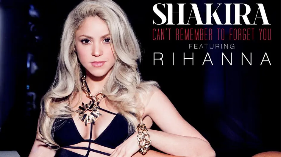Shakira et Rihanna : Ecoutez leur duo "Can’t remember to forget you"
