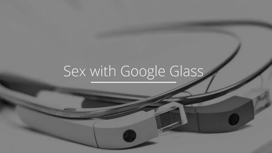 Sex with specs: See yourself shag via Sex with Google Glass app