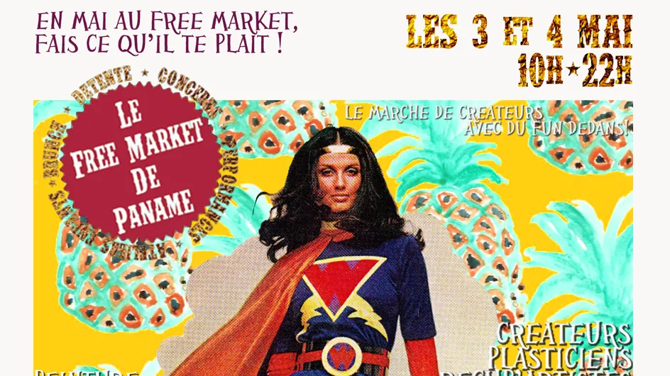 Free Market de Paname : On sait où vous serez ce week-end !