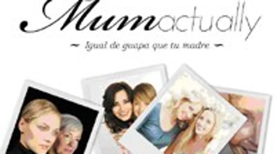 El corto “Mum Actually”, belleza compartida entre madres e hijas